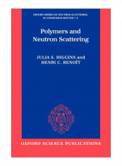 Polymers And Neutron Scattering Paperback reviews Polymers And Neutron Scattering Paperback
