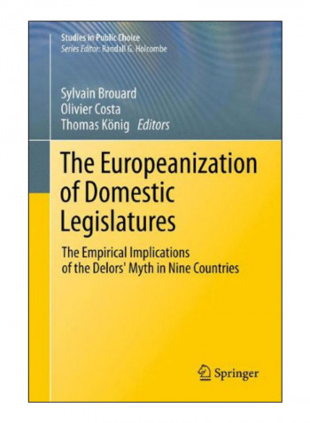 The Europeanization Of Domestic Legislatures Hardcover 2012 Edition
