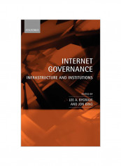 Internet Governance: Infrastructure and Institutions Hardcover