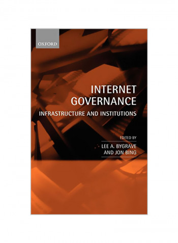 Internet Governance: Infrastructure and Institutions Hardcover