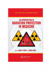 An Introduction To Radiation Protection In Medicine Hardcover