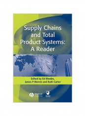 Supply Chains and Total Product Systems: A Reader Hardcover