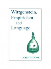 Wittgenstein, Empiricism, and Language Hardcover reviews Wittgenstein, Empiricism, and Language Hardcover