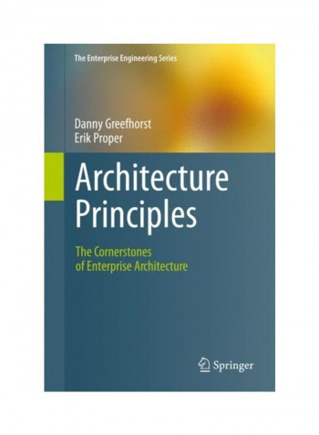 Architecture Principles: The Cornerstones Of Enterprise Architecture Hardcover English by Danny Greefhorst reviews Architecture Principles: The Cornerstones Of Enterprise Architecture Hardcover English by Danny Greefhorst