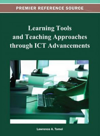 Learning Tools And Teaching Approaches Through Ict Advancements Hardcover English by Lawrence. A Tomei