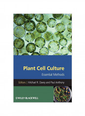 Plant Cell Culture: Essential Methods Hardcover