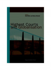 Highest Courts and Globalisation Hardcover English by Sam Muller - 2010