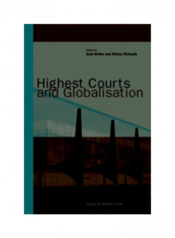 Highest Courts and Globalisation Hardcover English by Sam Muller - 2010 reviews Highest Courts and Globalisation Hardcover English by Sam Muller - 2010