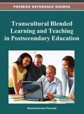 Transcultural Blended Learning And Teaching In Postsecondary Education Hardcover English by Francois