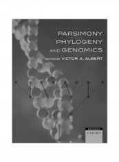 Parsimony, Phylogeny, And Genomics Paperback
