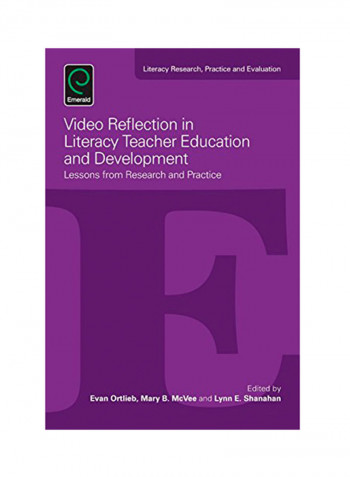 Video Reflection In Literacy Teacher Education And Development: Lessons From Research And Practice Paperback