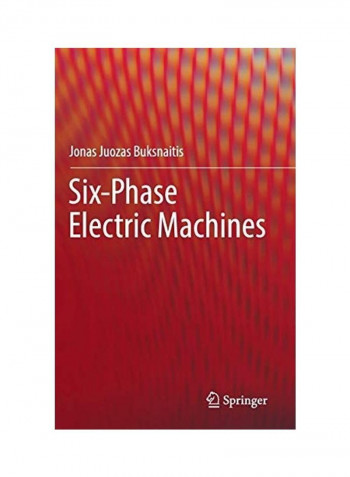 Six-Phase Electric Machines Hardcover English by Jonas Juozas Buksnaitis reviews Six-Phase Electric Machines Hardcover English by Jonas Juozas Buksnaitis