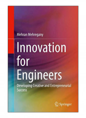 Innovation For Engineers Hardcover 1st Edition