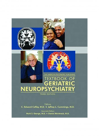 American Psychiatric Publishing Textbook Of Geriatric Neuropsychiatry Hardcover 3rd Edition