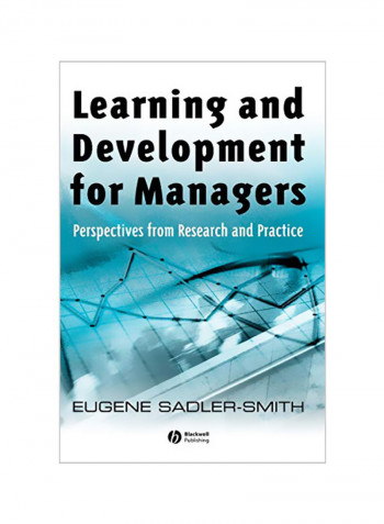 Learning and Development for Managers: Perspectives from Research and Practice Hardcover