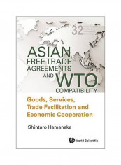 Asian Free Trade Agreements And Wto Compatibility Paperback