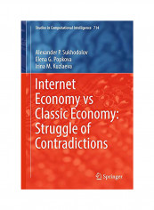 Internet Economy Vs Classic Economy: Struggle of Contradictions Hardcover