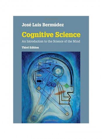 Cognitive Science: An Introduction To The Science Of The Mind Hardcover 3