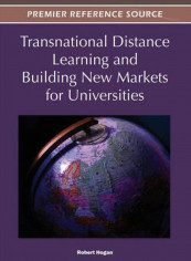 Transnational Distance Learning And Building New Markets For Universities Hardcover English by Robert Hogan