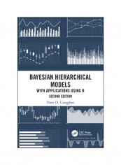 Bayesian Hierarchical Models: With Applications Using R Hardcover 2