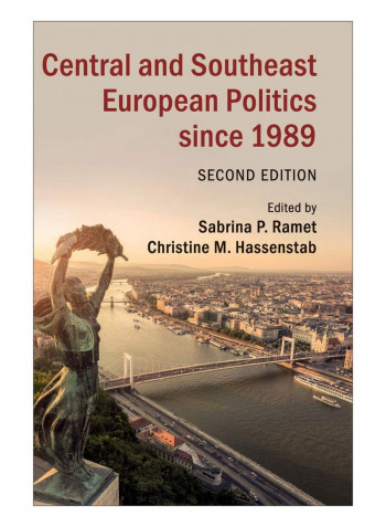 Central And Southeast European Politics Since 1989 Hardcover 2nd Edition