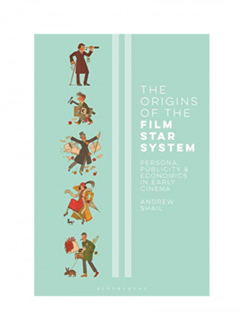 The Origins Of The Film Star System Hardcover 1