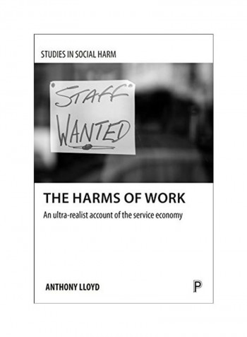 The Harms Of Work Hardcover English by Anthony Lloyd reviews The Harms Of Work Hardcover English by Anthony Lloyd