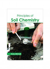 Principles Of Soil Chemistry Hardcover