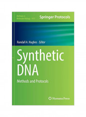 Synthetic DNA: Methods And Protocols Hardcover