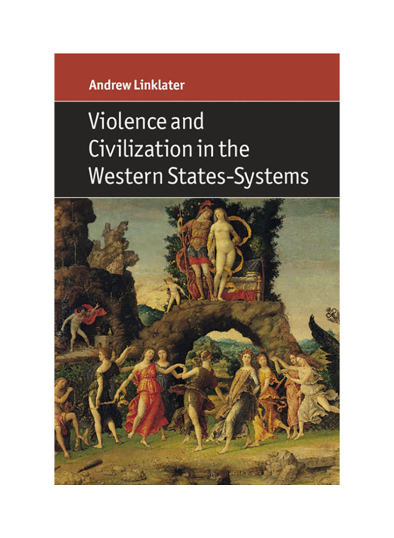 Violence and Civilization in the Western States-Systems Hardcover