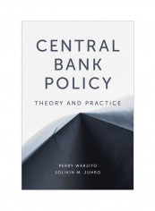 Central Bank Policy: Theory And Practice Hardcover