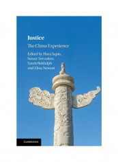 Justice: The China Experience Hardcover