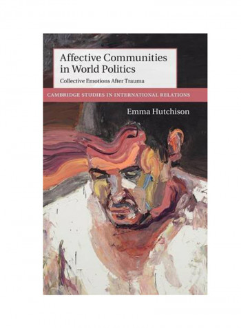 Affective Communities In World Politics Hardcover