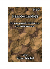 Nanotechnology: Fundamentals, Materials and Applications Hardcover English by Vikas Mittal
