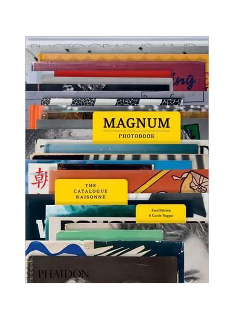 Magnum Photobook : The Catalogue Raisonne Hardcover English by Carole Naggar - 23 November 2016