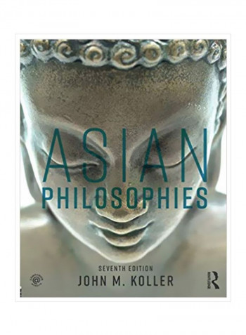Asian Philosophies Paperback 7