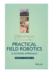 Practical Field Robotics Hardcover