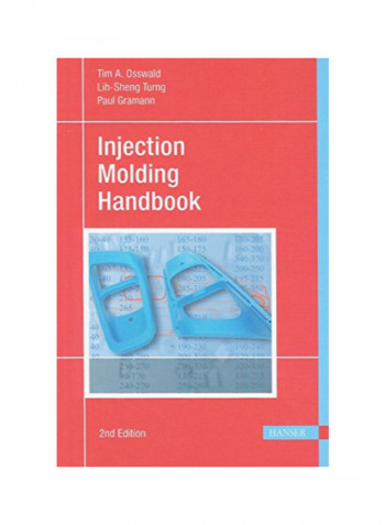 Injection Molding Handbook Paperback 2 reviews Injection Molding Handbook Paperback 2