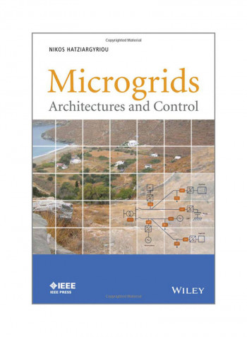 Microgrids: Architectures And Control Hardcover
