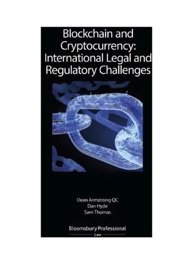 Blockchain And Cryptocurrency: International Legal And Regulatory Challenges Paperback