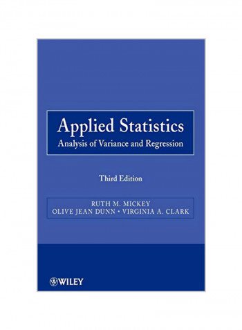 Applied Statistics: Analysis of Variance and Regression 3 Paperback