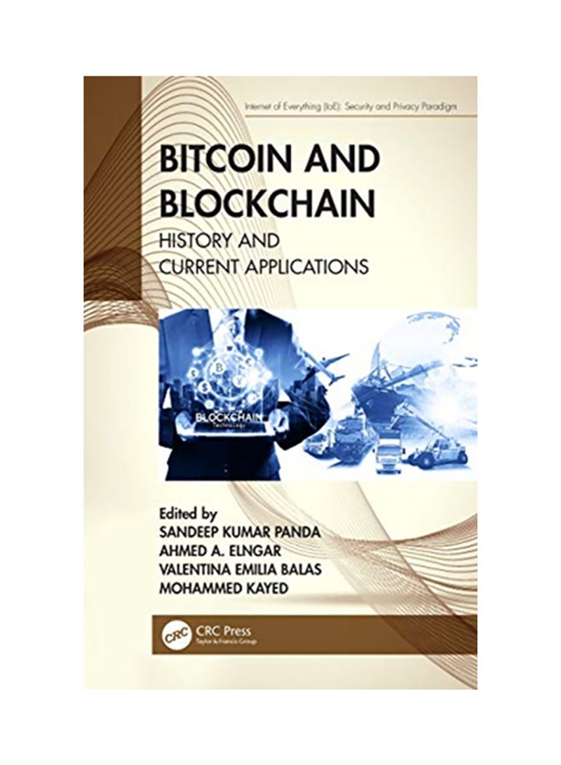 Bitcoin And Blockchain: History And Current Applications Hardcover