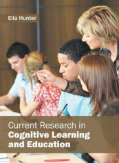 Current Research In Cognitive Learning And Education Hardcover English by Ella Hunter