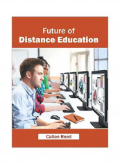 Future Of Distance Education Hardcover