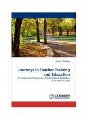 Journeys In Teacher Training And Education Paperback