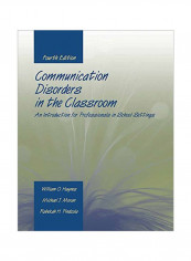 Communication Disorders In The Classroom: An Introduction For Professionals In School Settings Paperback 4