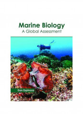Marine Biology: A Global Assessment Hardcover