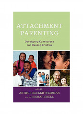 Attachment Parenting Hardcover English by Arthur Becker-Weidman