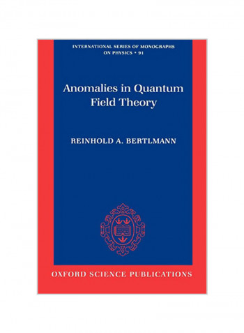 Anomalies In Quantum Field Theory Paperback