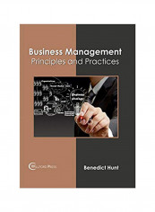 Business Management : Principles And Practices Hardcover